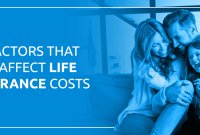What Factors Affect Life Insurance Premium Rates Explained
