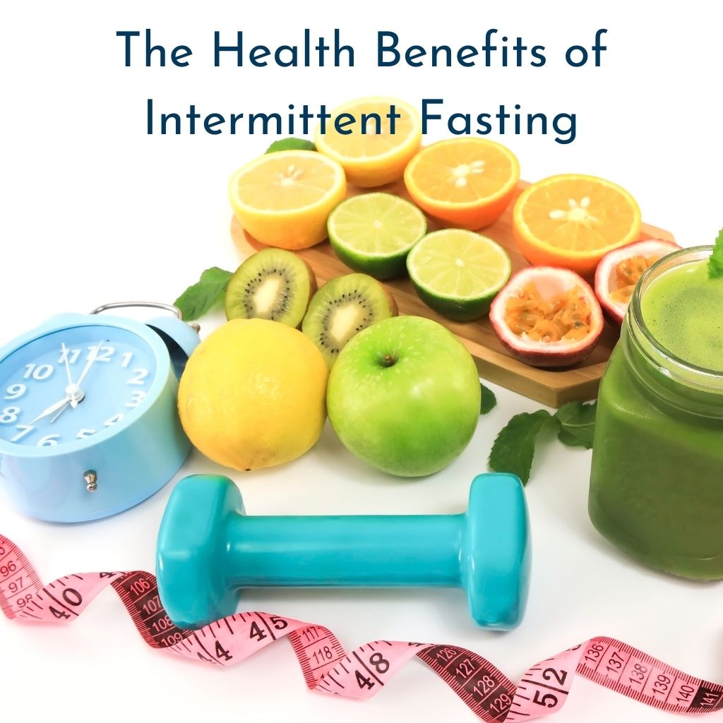 What Are The Benefits Of Intermittent Fasting For Health
