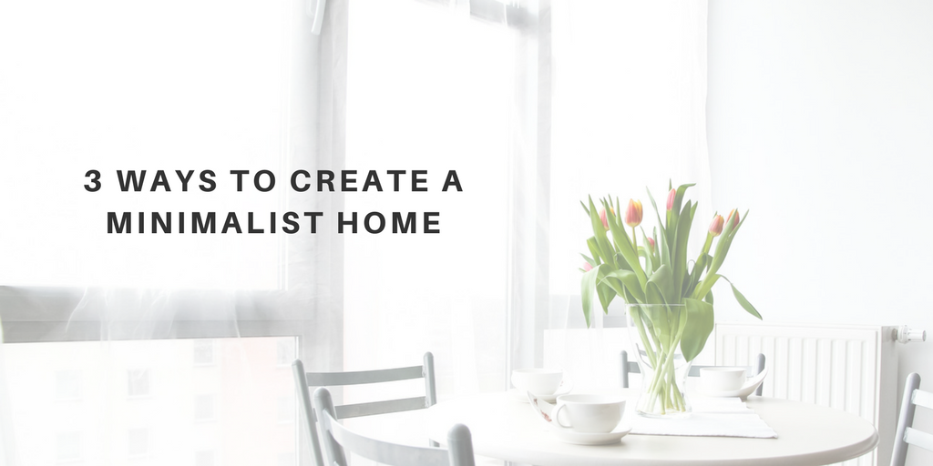 3 ways to create a minimalist home - FindAHomeLoan - Singapore