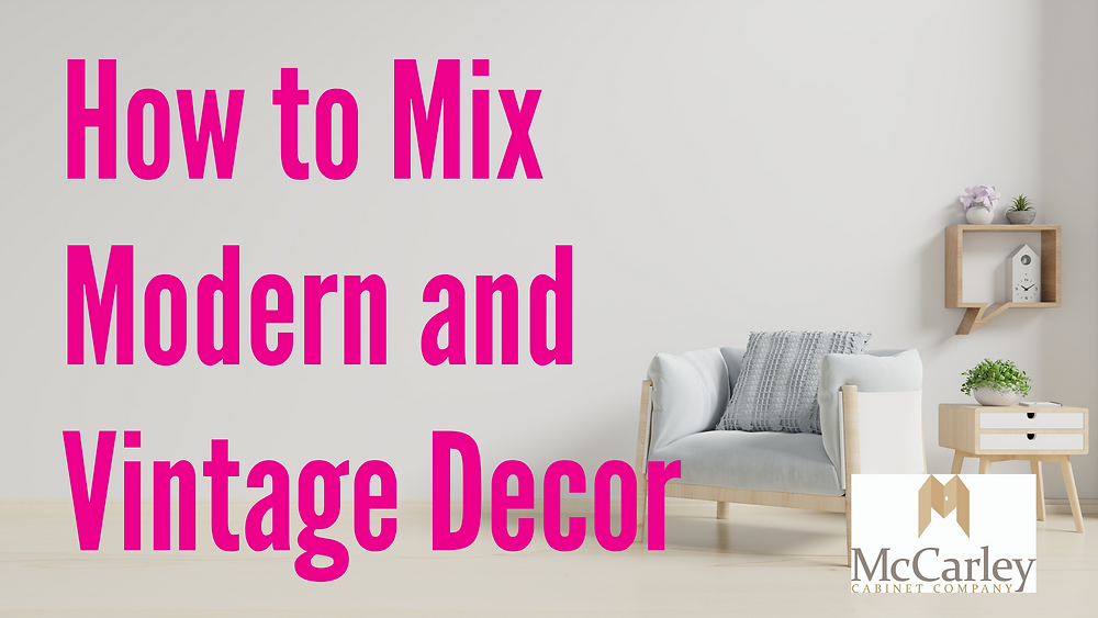 Ways To Mix Vintage And Modern Decoration Styles
