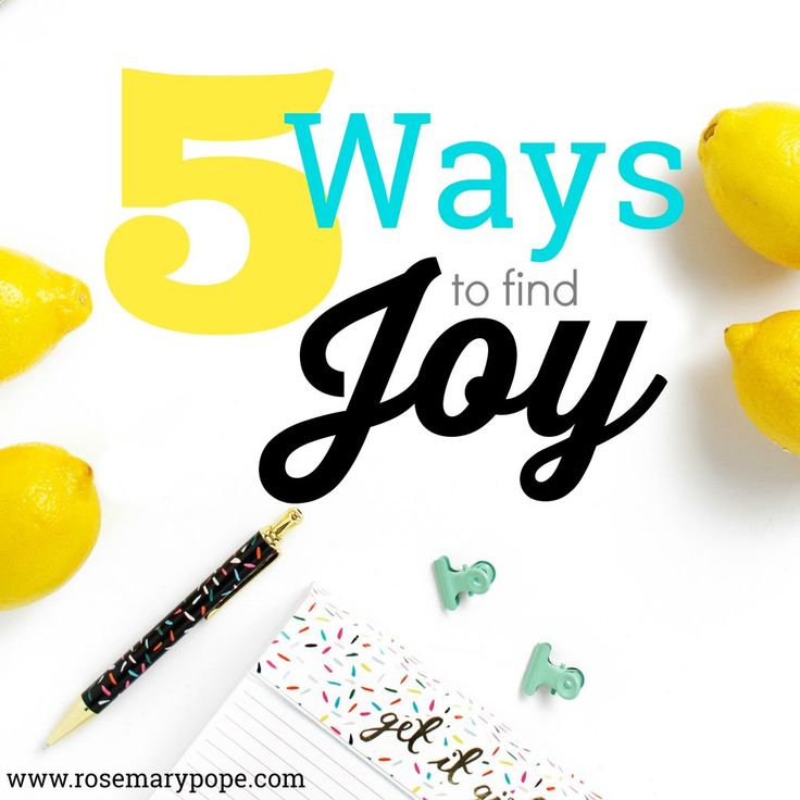 Five Ways to Find Joy In Everyday Life - | Finding joy, Joy, Joy of the ... Ways To Find Joy In Everyday Life