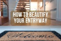 Simple Decoration Tips For A Welcoming Entryway