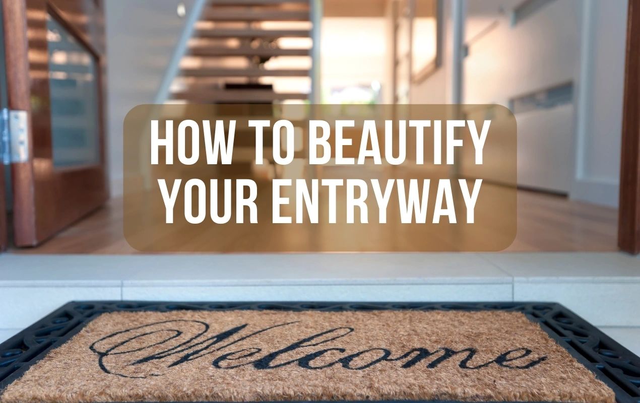 Simple Decoration Tips For A Welcoming Entryway