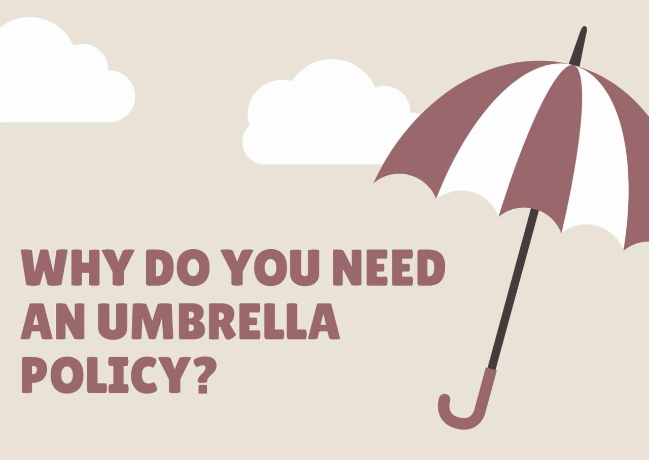 Why Should I Consider Getting Umbrella Insurance Coverage