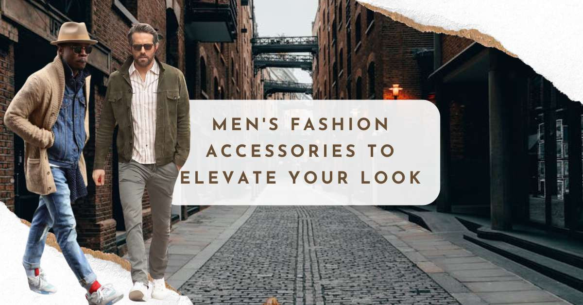 What Accessories Are Trending This Season For Men